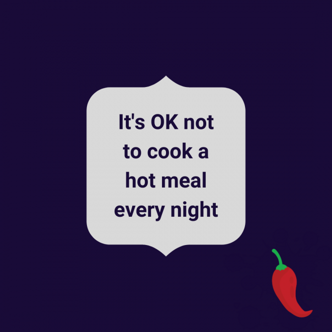 It's ok not to cook every night