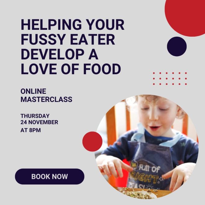 Helping fussy eater masterclass