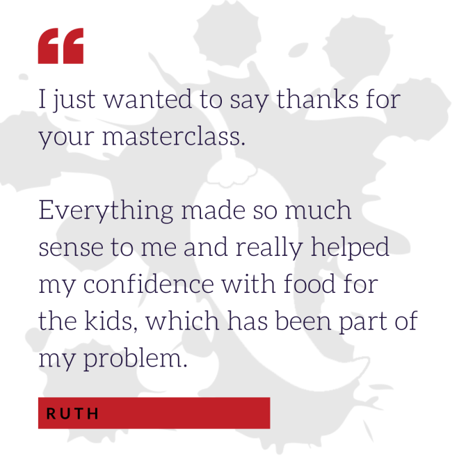 Ruth's family mealtimes masterclass testimonial