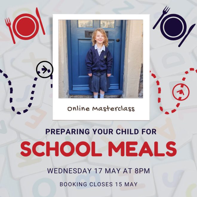 Masterclass: Preparing your child for school meals